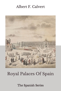 Paperback Royal Palaces Of Spain: The Spanish Series Book
