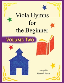Paperback Viola Hymns for the Beginner: Volume 2: Easy Hymns for Early Violists Book