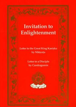 Paperback Invitation to Enlightenment: Texts by Matricheta & Chandragomin Book