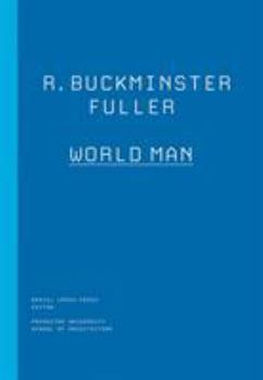 Paperback R. Buckminster Fuller: World Man Book