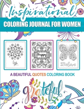 Inspirational Coloring Journal For Women: A Beautiful Quotes Coloring Book