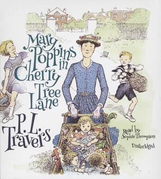 Mary Poppins in Cherry Tree Lane - Book #5 of the Mary Poppins