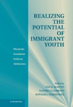 Hardcover Realizing the Potential of Immigrant Youth Book