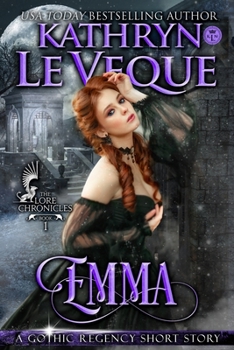 Emma: A Regency Gothic novella - Book #2 of the Lore Chronicles