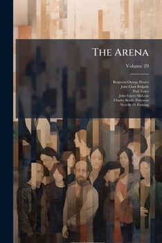 The Arena, Volume 29...