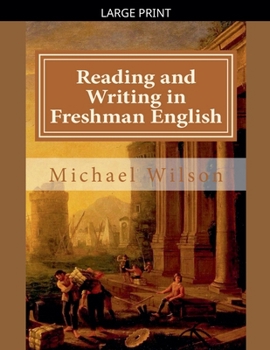 Reading and Writing in Freshman English