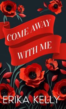 Come Away with Me : A Calamity Falls Christmas Novella - Book #6 of the Calamity Falls