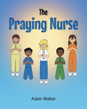 Paperback The Praying Nurse Book