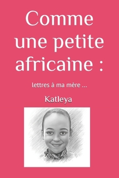 Paperback Comme une petite africaine [French] Book