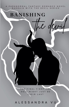 Banishing the Devil (Bargain with the Devil)