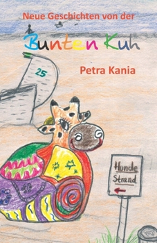 Paperback Neue Geschichten von der Bunten Kuh [German] Book