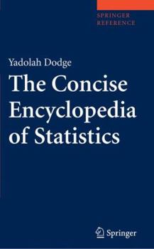 Paperback The Concise Encyclopedia of Statistics Book