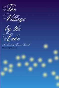 Paperback The Village by the Lake Book