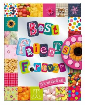 Hardcover Best Friends Forever: It's All about Us Book