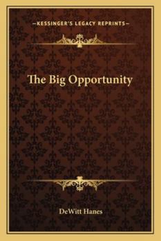 The Big Opportunity