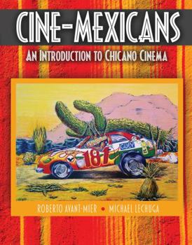 Paperback Cine-Mexicans: An Introduction to Chicano Cinema Book