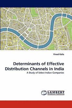 Paperback Determinants of Effective Distribution Channels in India Book