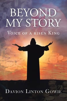 Paperback Beyond My Story: Voice of a Risen King Book
