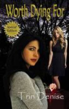 Paperback Worth Dying For Special Edition Book