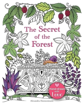 Paperback The Secret of the Forest: Search for the hidden pieces of jewellery. A colouring book for adults. Book