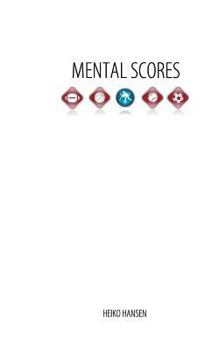 Paperback Mental Scores: Mental Dynamic, Performance and Feedback Book