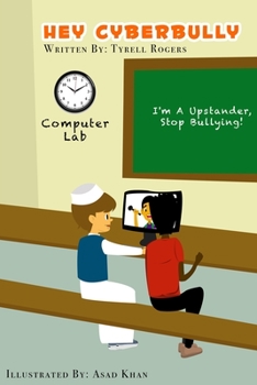 Paperback Hey Cyber Bully: Helping Kids Stay Safe Online Book