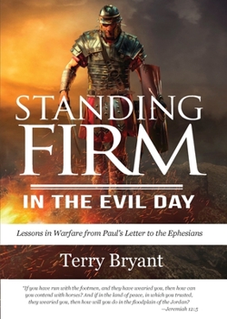 Paperback Standing Firm in the Evil Day Book