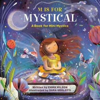 Hardcover M Is for Mystical: A Book for Mini Mystics Book