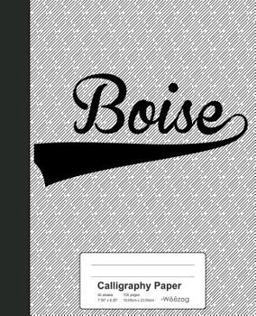 Paperback Calligraphy Paper: BOISE Notebook Book