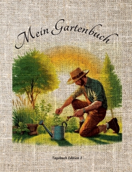 Paperback Mein Gartenbuch: Softcover - Edition 2 [German] Book