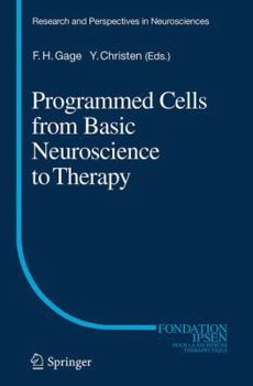 Paperback Programmed Cells from Basic Neuroscience to Therapy Book