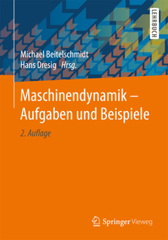 Paperback Maschinendynamik - Aufgaben Und Beispiele [German] Book