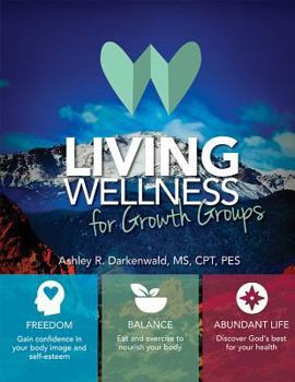 Living Wellness for Growth Groups