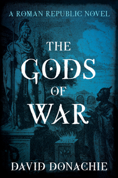 The Gods of War - Book #3 of the Republic