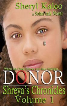 Donor: Shreya's Chronicles Book 1
