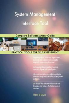 Paperback System Management Interface Tool: Complete Self-Assessment Guide Book