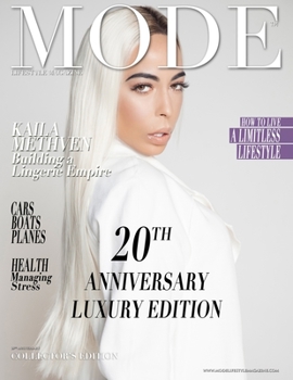 Paperback Mode Lifestyle Magazine 20th Anniversary Luxury Edition: Collector's Edition - Kaila Methven Cover Book