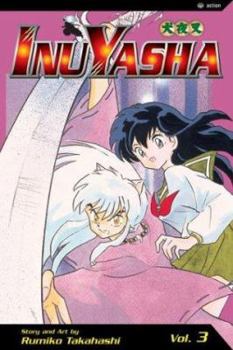 InuYasha, Volume 3 - Book #3 of the  [Inuyasha]