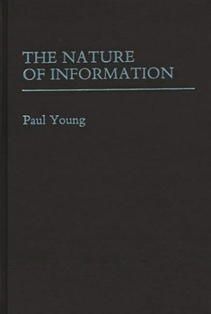 Hardcover The Nature of Information Book