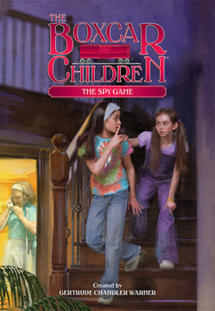 The Spy Game (Boxcar Children Mysteries) - Book #118 of the Boxcar Children