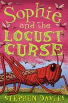 Paperback Sophie and the Locust Curse Book