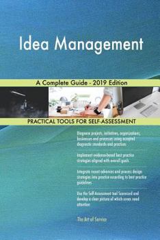 Paperback Idea Management A Complete Guide - 2019 Edition Book