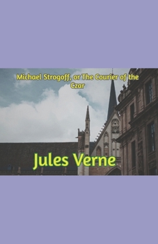 Paperback The Courier of the Czar illustrated Book