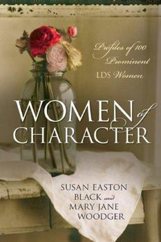 Hardcover Women of Character: Profiles of 100 Prominent LDS Women Book