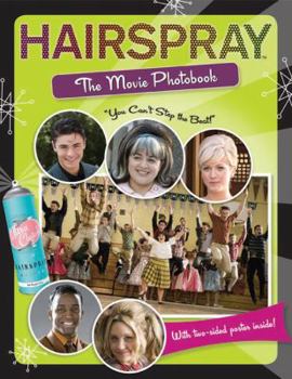 Paperback Hairspray: The Movie Photobook [With Two-Sided Poster] Book