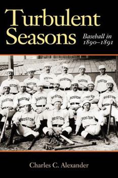 Hardcover Turbulent Seasons: Baseball in 1890-1891 Book