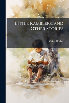 Paperback Little Ramblers, and Other Stories Book
