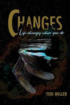 Paperback Changes: Life Changes When You Do Book