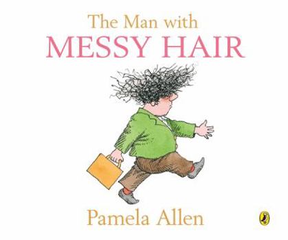 Paperback The Man with Messy Hair Book