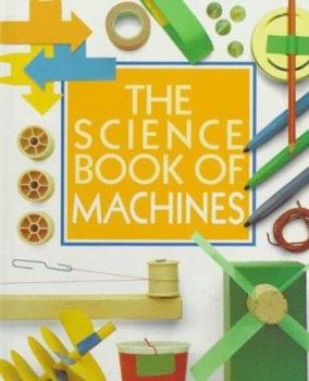 Science Book of Machines (Science Book of) - Book  of the Science Book of